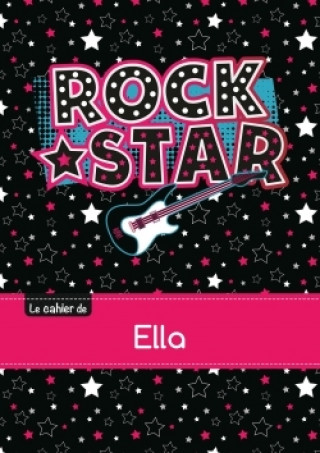 Naptár/Határidőnapló Le cahier d'Ella - Séyès, 96p, A5 - Rock Star 