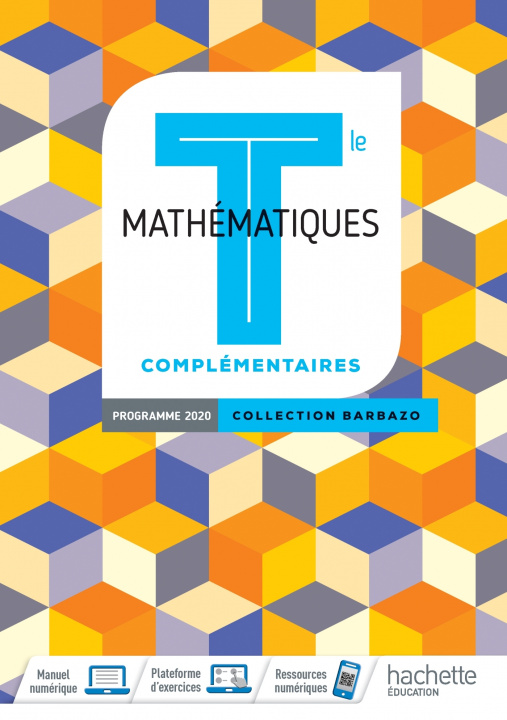 Carte Barbazo Mathématiques Complémentaires terminales - Livre élève - Ed. 2020 Eric Barbazo