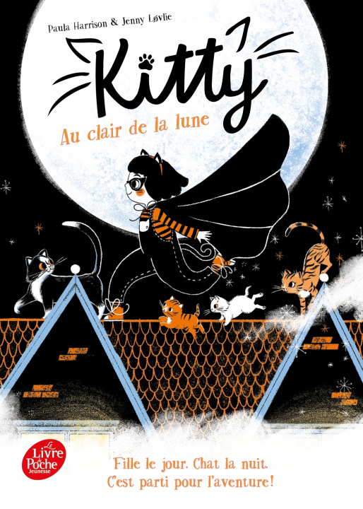 Kniha Kitty - Tome 1 - Au clair de la lune Paula Harrison