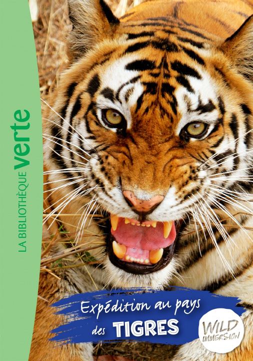 Kniha Wild Immersion 02 - Expédition au pays des tigres 