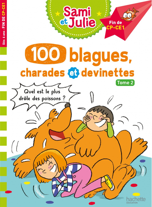 Книга Sami et Julie - 100 blagues, charades et devinettes Tome 2 Sandra Lebrun