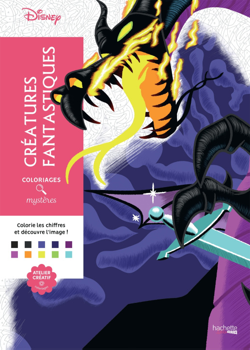 Livre Coloriages mystères Disney Créatures fantastiques 