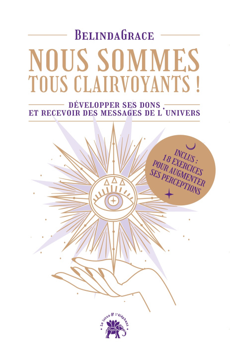 Könyv Nous sommes tous clairvoyants Belinda Grace