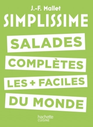 Kniha Salades complètes les plus faciles du monde Jean-François Mallet