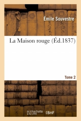 Knjiga La Maison Rouge SOUVESTRE-E