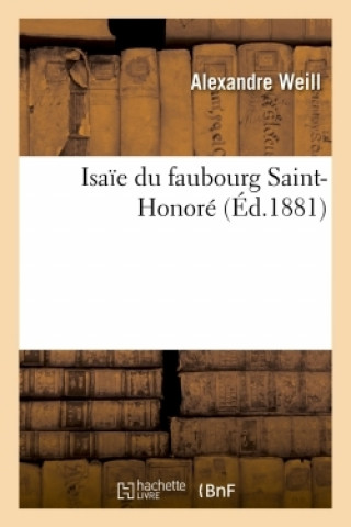 Kniha Isaie Du Faubourg Saint-Honore WEILL-A