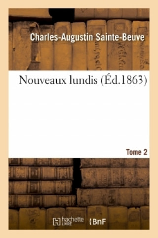 Carte Nouveaux Lundis - Tome 2 Charles-Augustin Sainte-Beuve
