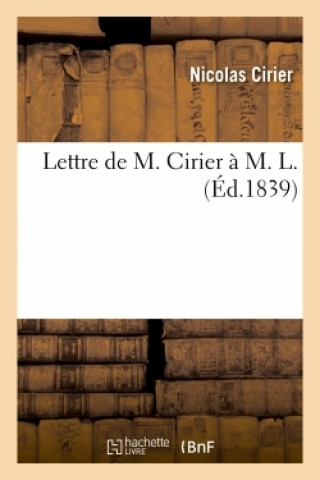 Kniha Lettre de M. Cirier A M. L. Nicolas Cirier
