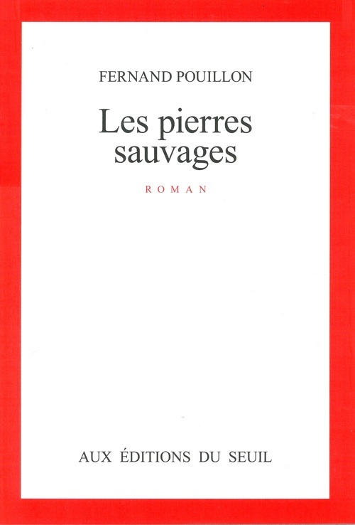 Kniha Les Pierres sauvages Fernand Pouillon