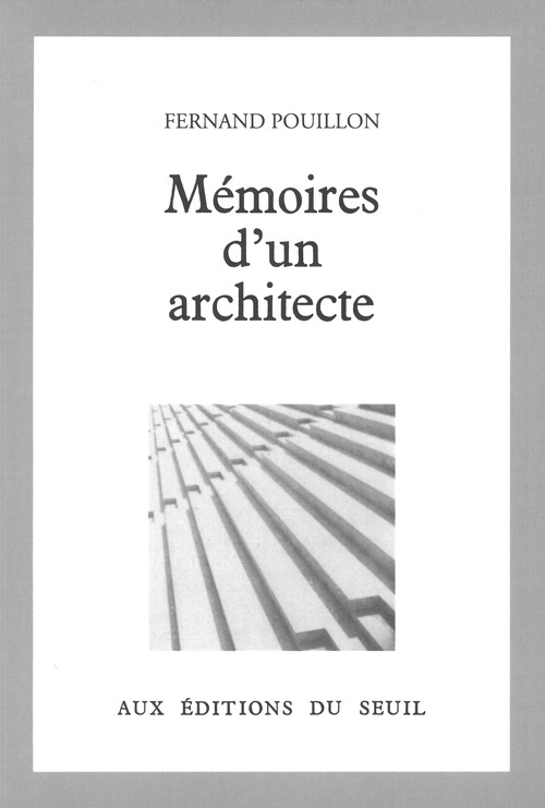 Kniha Mémoires d'un architecte Fernand Pouillon