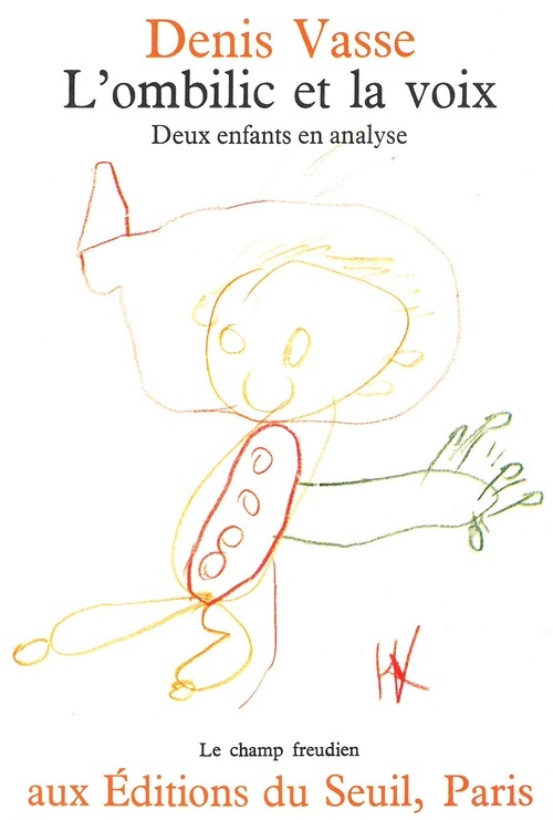 Kniha L'Ombilic et la Voix. Deux enfants en analyse Denis Vasse