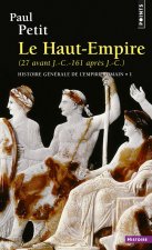 Carte Histoire générale de l'Empire romain , tome 1. Le Haut-Empire (27 avant J.-C. - 161 après J.-C.) Paul Petit