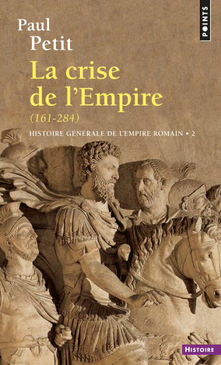 Carte Histoire générale de l'Empire romain, tome 2 Paul Petit
