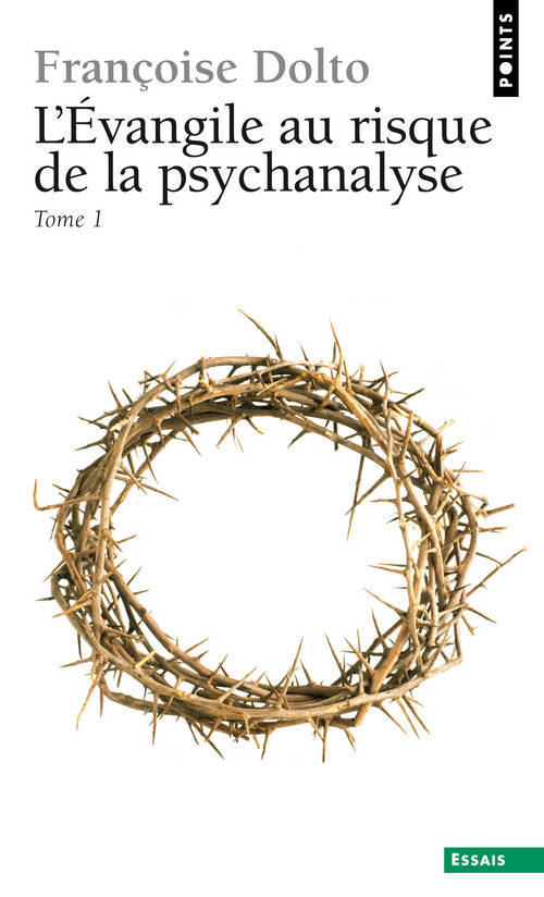 Kniha L'Evangile au risque de la psychanalyse Françoise Dolto