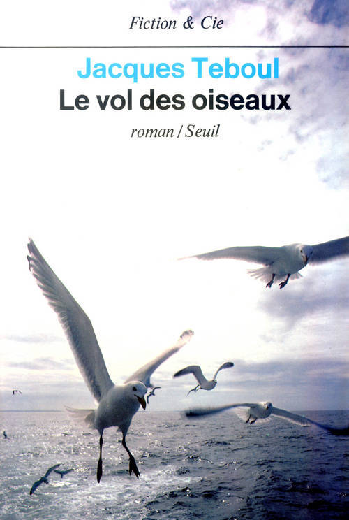 Knjiga Le Vol des oiseaux Jacques Teboul