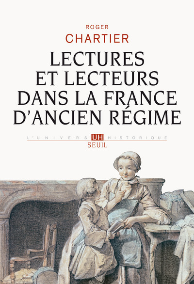 Kniha Lectures et lecteurs dans la France d'Ancien Régime Roger Chartier