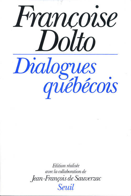Kniha Dialogues québécois Françoise Dolto