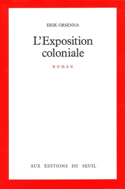 Kniha L'Exposition coloniale Erik Orsenna