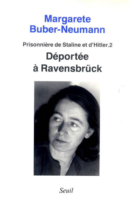 Buch Déportée à Ravensbrück, Prisonnière de Staline et de Hitler, t. 2 Margarete Buber-Neumann