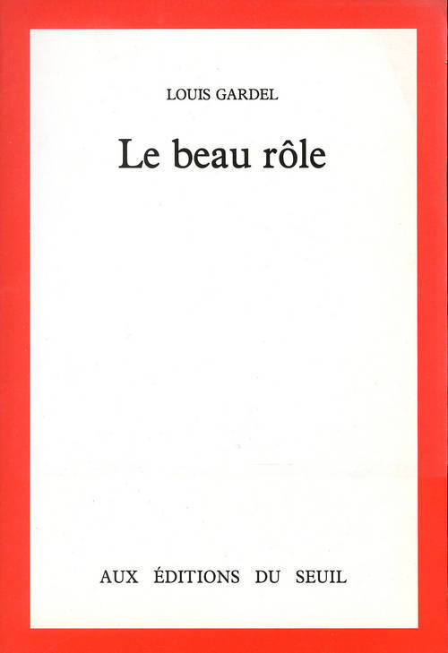 Knjiga Le Beau Rôle Louis Gardel