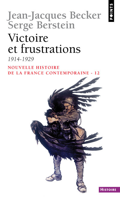 Kniha Victoire et Frustrations (1914-1929) Jean-Jacques Becker