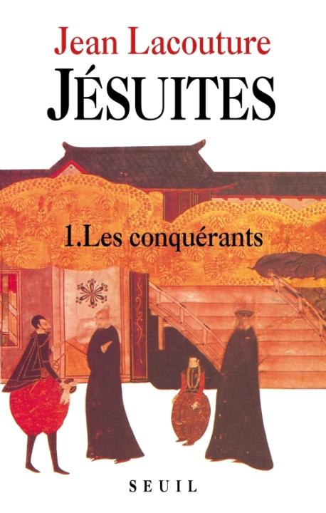 Knjiga Jésuites Une multibiographie, tome 1  (T1) Jean Lacouture