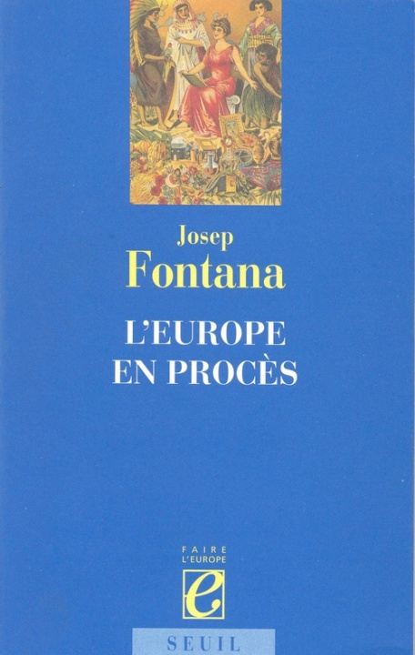 Kniha L'Europe en procès Josep Fontana