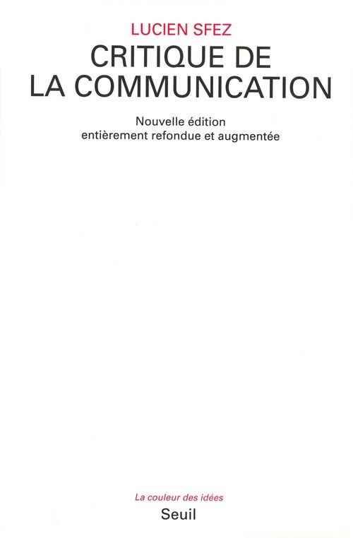 Knjiga Critique de la communication Lucien Sfez