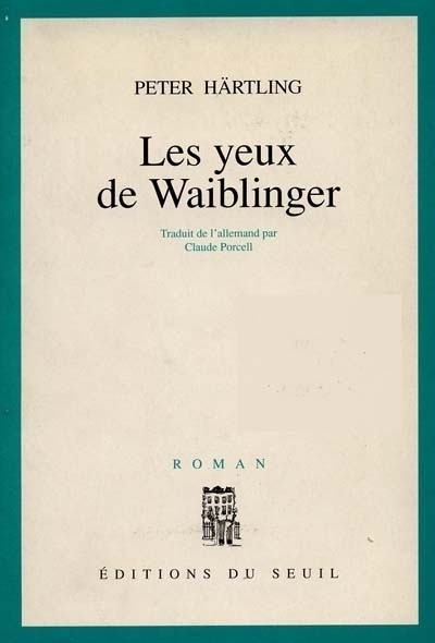 Kniha Les Yeux de Waiblinger Peter Hartling