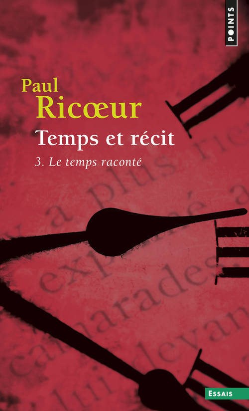 Carte Temps et récit , tome 3 Paul Ricoeur