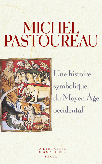 Kniha Une histoire symbolique du Moyen Age occidental Michel Pastoureau