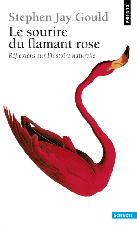 Kniha Le Sourire du flamant rose. Réflexions sur l'histoire naturelle Stephen Jay Gould