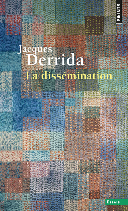 Книга La Dissémination Jacques Derrida
