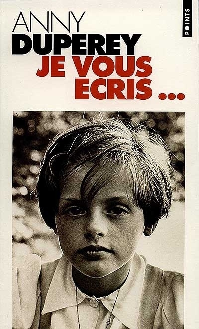 Książka Je vous écris... Anny Duperey