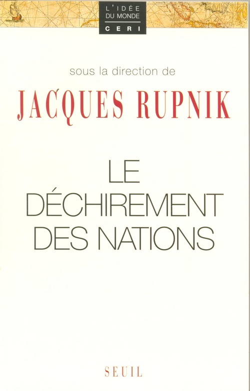 Kniha Le Déchirement des nations Jacques Rupnik
