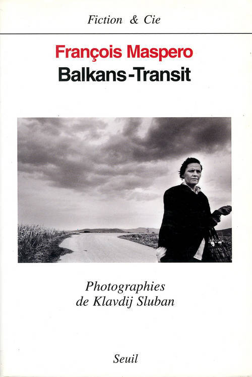 Knjiga Balkans-Transit François Maspero