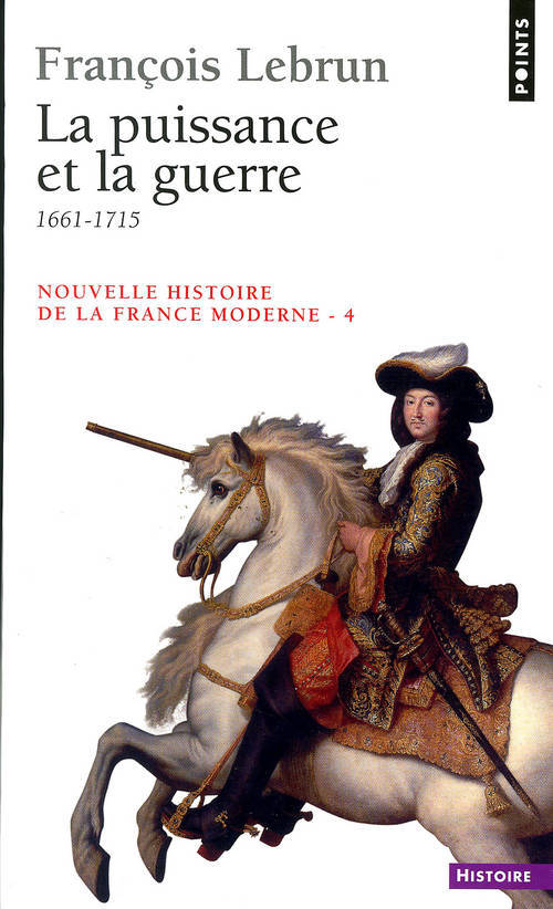 Kniha La Puissance et la Guerre (1661-1715) François Lebrun