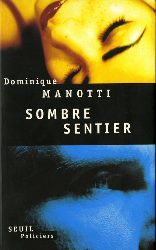 Knjiga Sombre Sentier Dominique Manotti