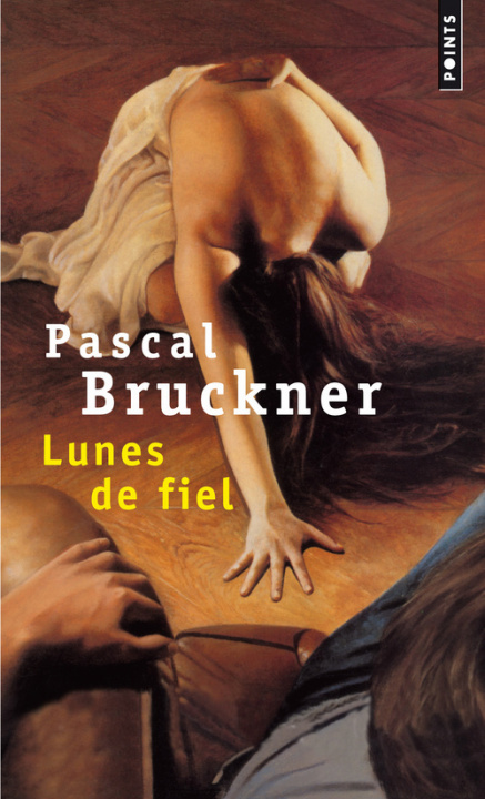 Книга Lunes de fiel Pascal Bruckner