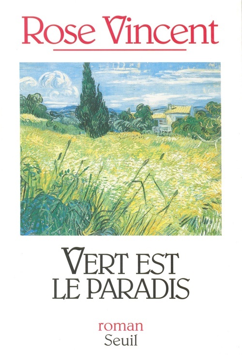 Kniha Vert est le paradis Rose Vincent