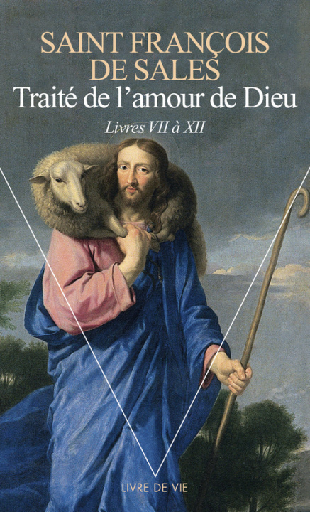 Książka Traité de l'amour de Dieu, tome 2 François de Sales