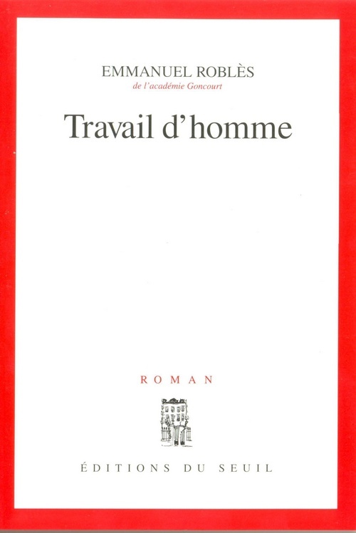 Boek Travail d'homme Emmanuel Robles