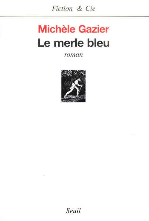 Kniha Le Merle bleu Michèle Gazier