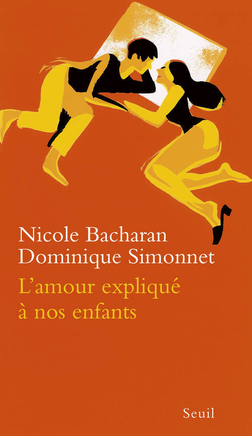 Kniha L'Amour expliqué à nos enfants Nicole Bacharan