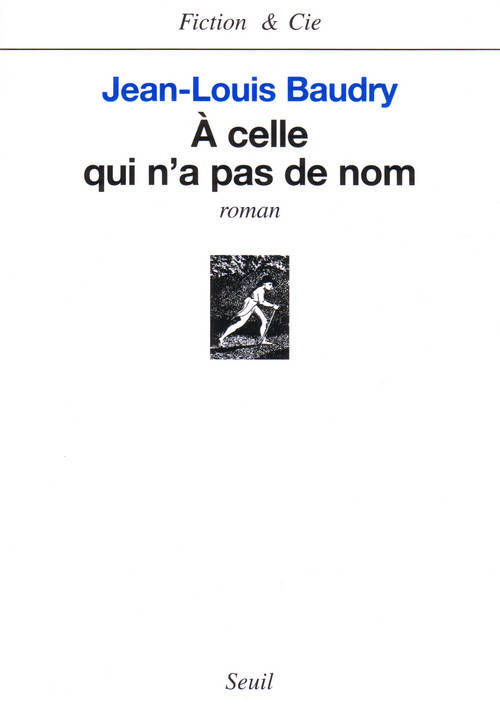 Knjiga A celle qui n'a pas de nom Jean-Louis Baudry