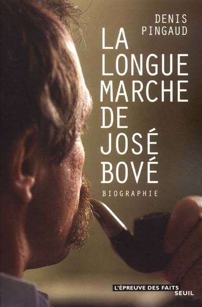 Βιβλίο La Longue Marche de José Bové Denis Pingaud