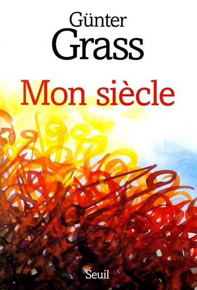 Knjiga Mon siècle Günter Grass