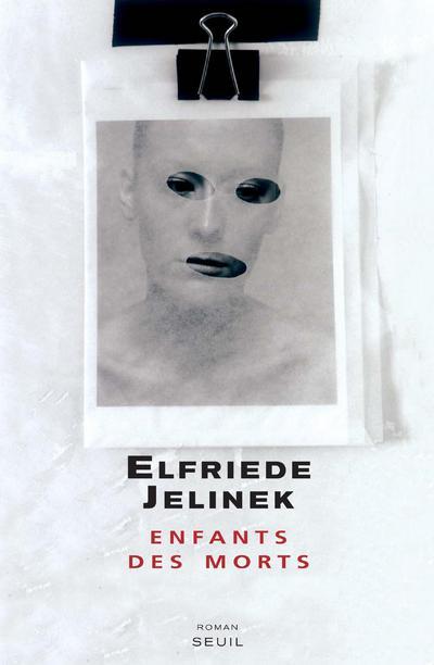 Kniha Enfants des morts Elfriede Jelinek