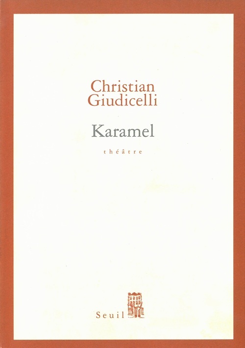 Knjiga Karamel Christian Giudicelli