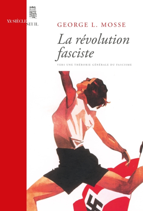 Könyv La Révolution fasciste. Vers une thérorie générale du fascisme George L. Mosse